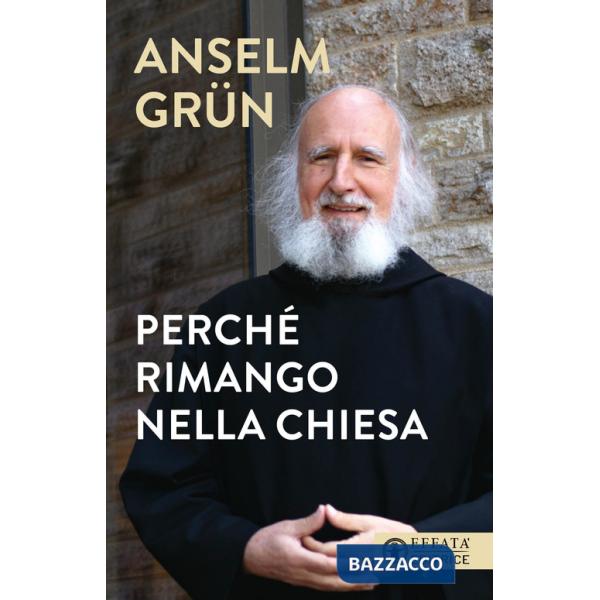 Perché rimango nella chiesa