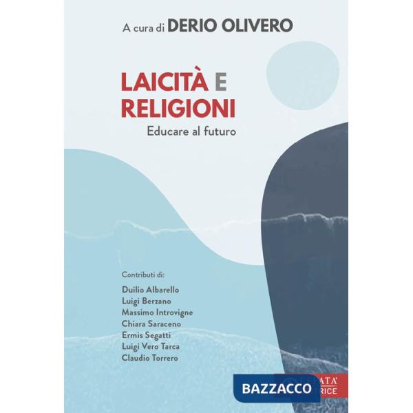 Laicità e religioni. Educare al futuro