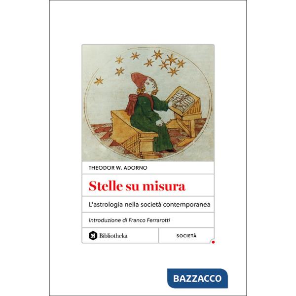 Stelle su misura. L'astrologia nella società contemporanea