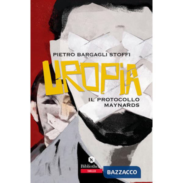 Uropia. Il protocollo Maynards