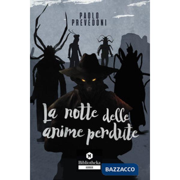 Notte delle anime perdute (La)