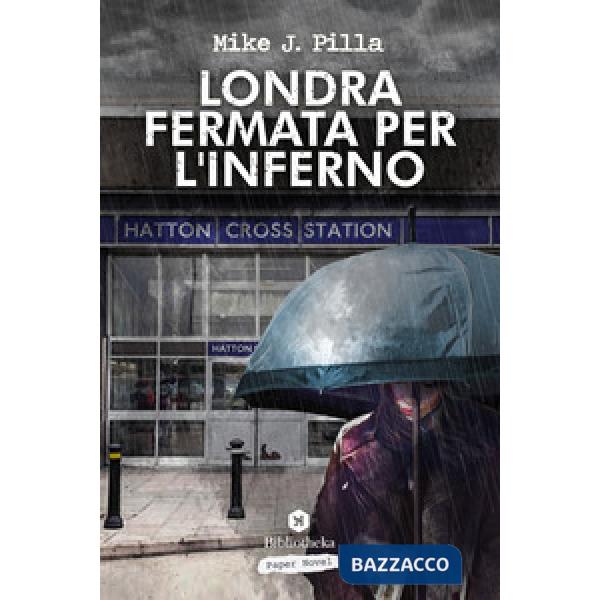 Londra: fermata per l'inferno