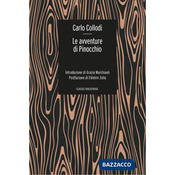 Avventure di Pinocchio. Storia di un burattino (Le)
