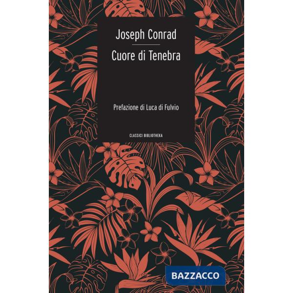 Cuore di Tenebra. Ediz. integrale