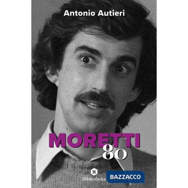 Moretti '80