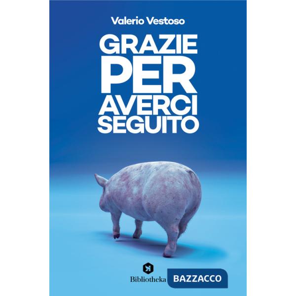 Grazie per averci seguito