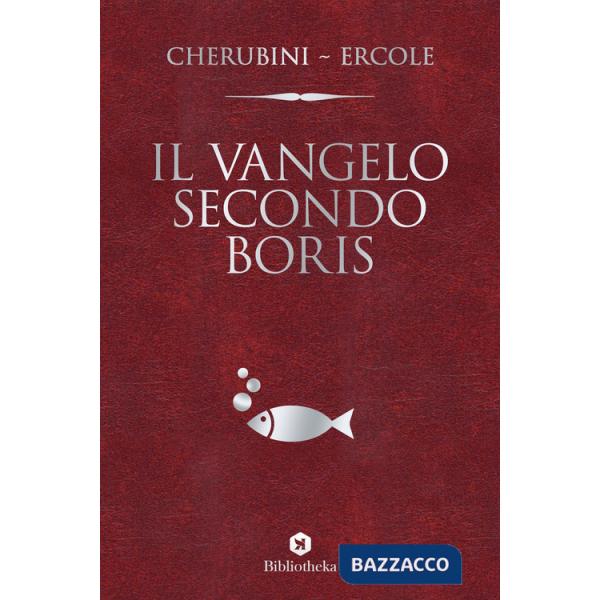 Vangelo secondo Boris (Il)
