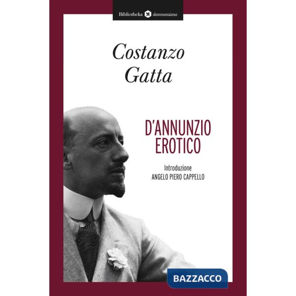 D'Annunzio erotico