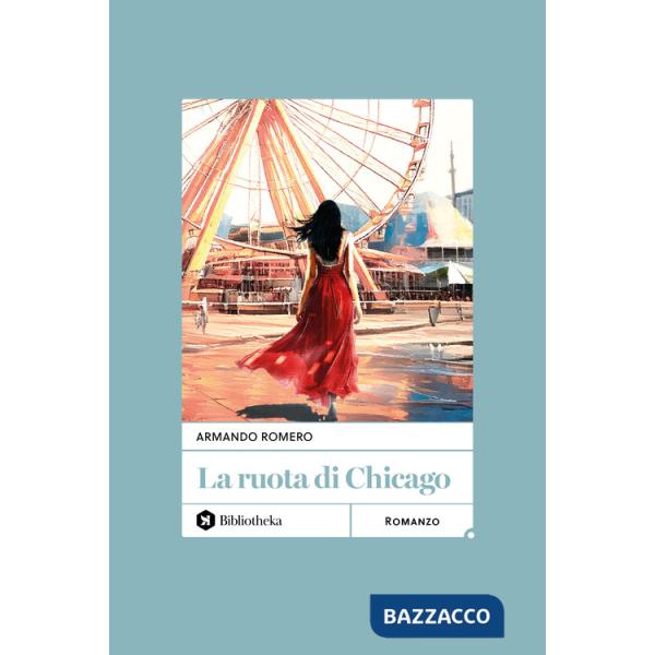 Ruota di Chicago (La)