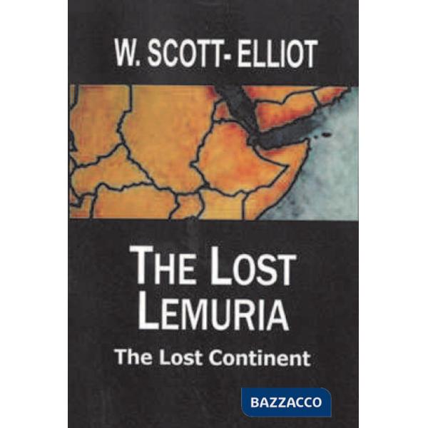 Lost Lemuria. The lost continent (The)