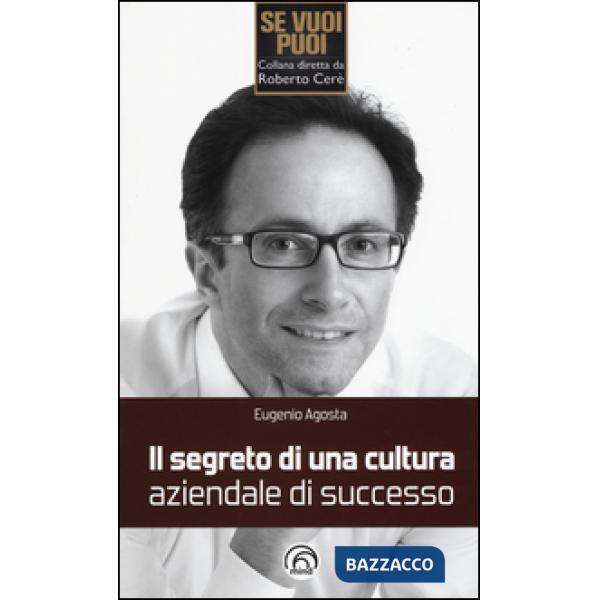 Segreto di una cultura aziendale di successo (Il)