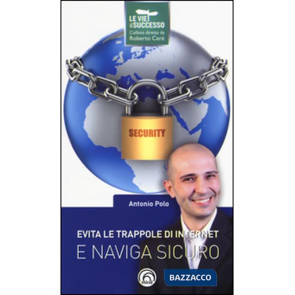 Evita le trappole di Internet e naviga sicuro