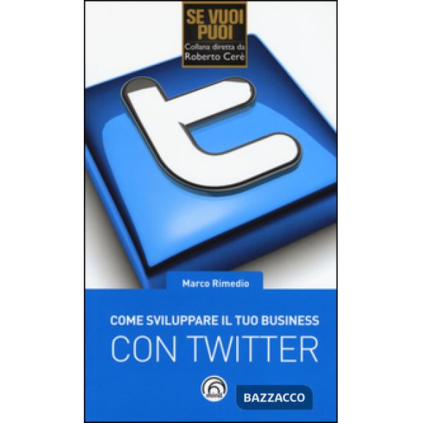 Come sviluppare il tuo business con Twitter