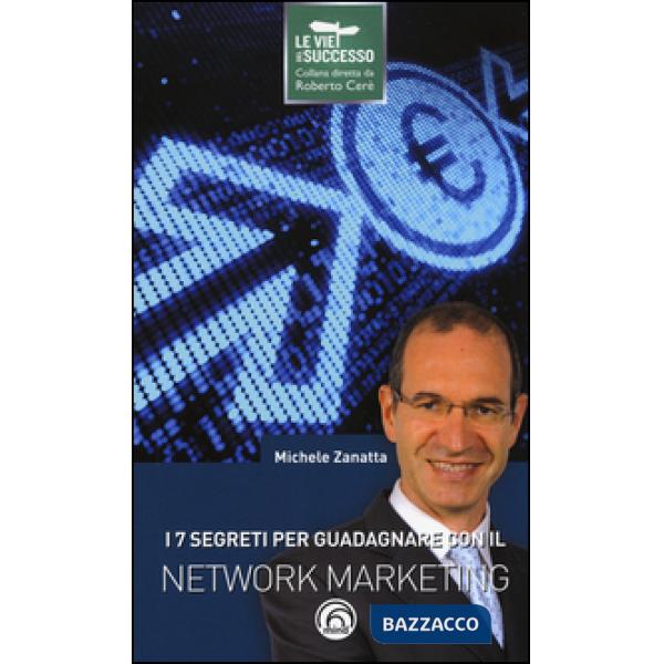 7 segreti per guadagnare con il network marketing (I)