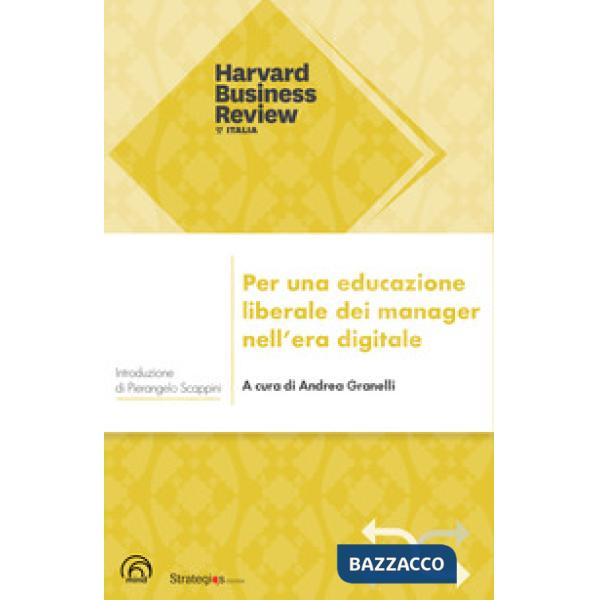 Per una educazione liberale dei manager nell'era digitale