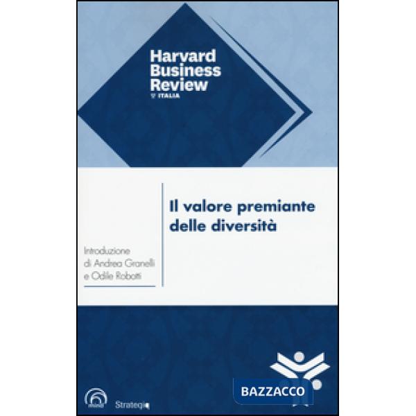 Valore premiante delle diversità. La chiave per rendere la vostra azienda più forte, creativa e competitiva (Il)