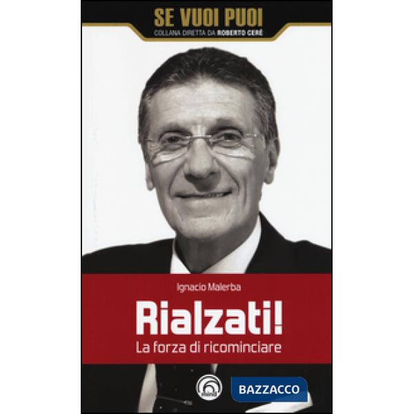 Rialzati! La forza di ricominciare