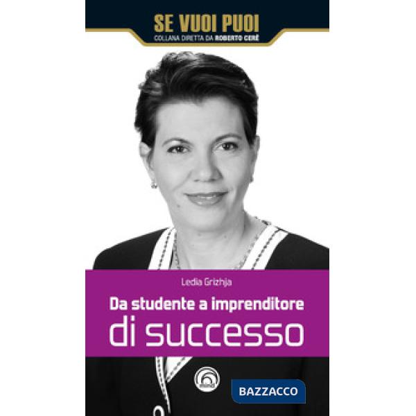 Da studente a imprenditore di successo