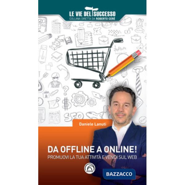 Da offline a online! Promuovi la tua attività e vendi sul web