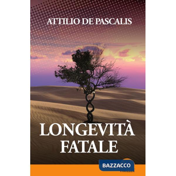 Longevità fatale