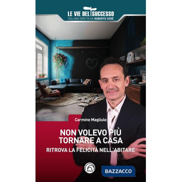 Non volevo più tornare a casa