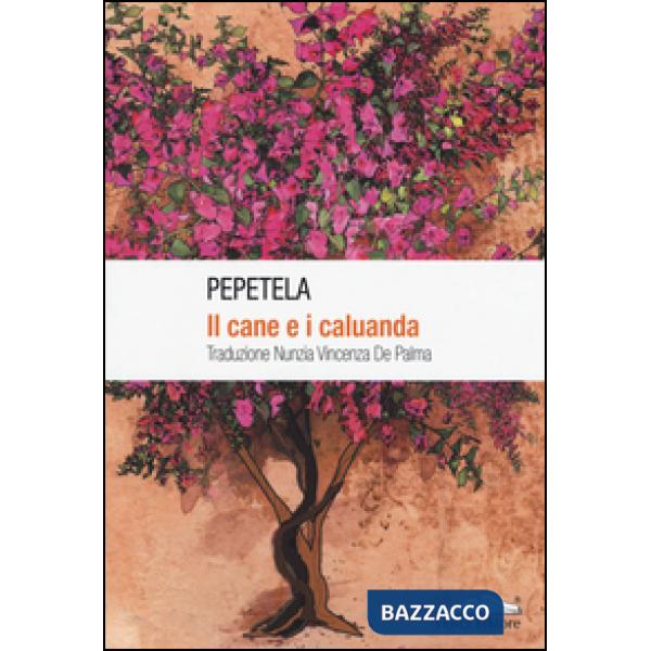 Cane e i caluanda (Il)