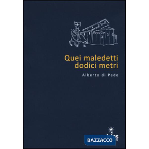 Quei maledetti dodici metri