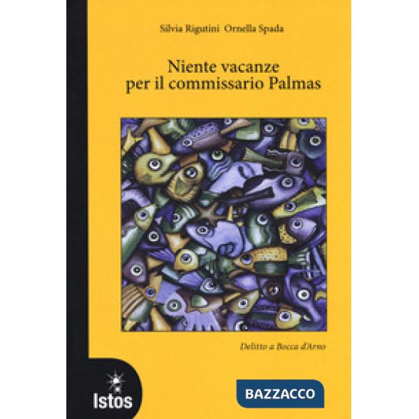 Niente vacanze per il commissario Palmas. Delitto a Bocca d'Arno