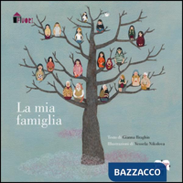 Mia famiglia. Ediz. illustrata (La)