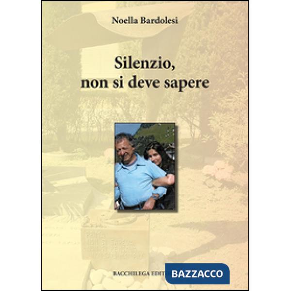 Silenzio, non si deve sapere