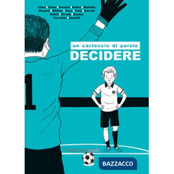 Cartoccio di parole. Decidere (Un)