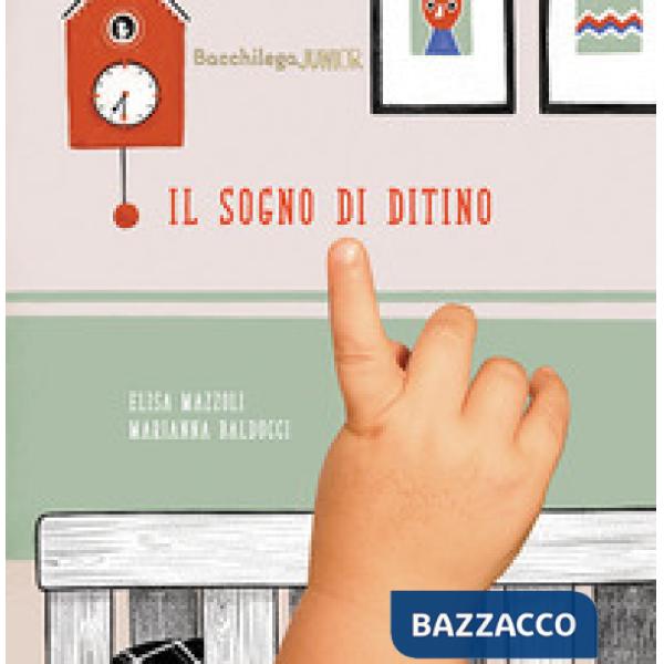 Sogno di Ditino. Ediz. illustrata (Il)