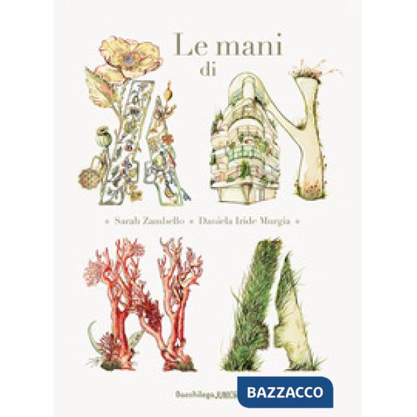 Mani di Anna. Ediz. illustrata (Le)