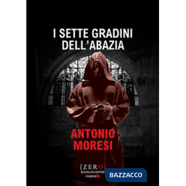 Sette gradini dell'abazia (I)