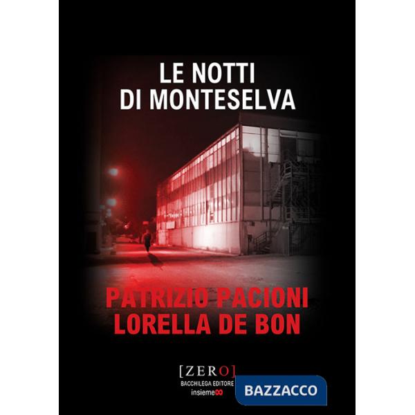 Notti di Monteselva (Le)