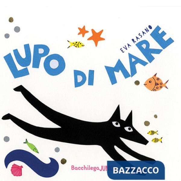 Lupo di mare. Ediz. a colori