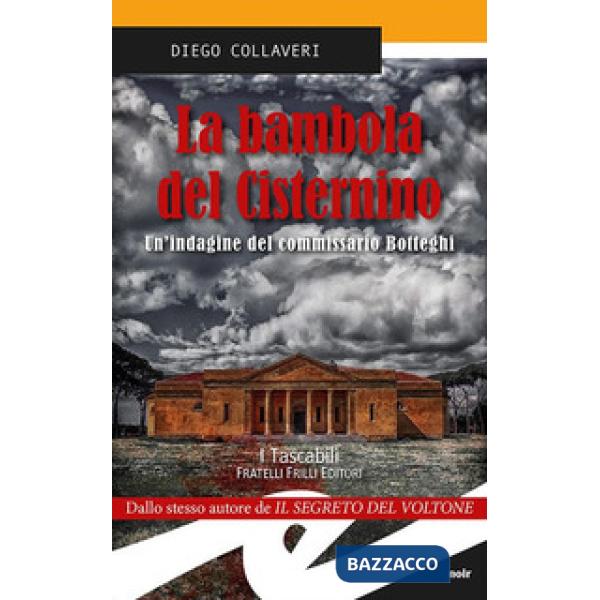 Bambola del Cisternino. Un'indagine del commissario Botteghi (La)
