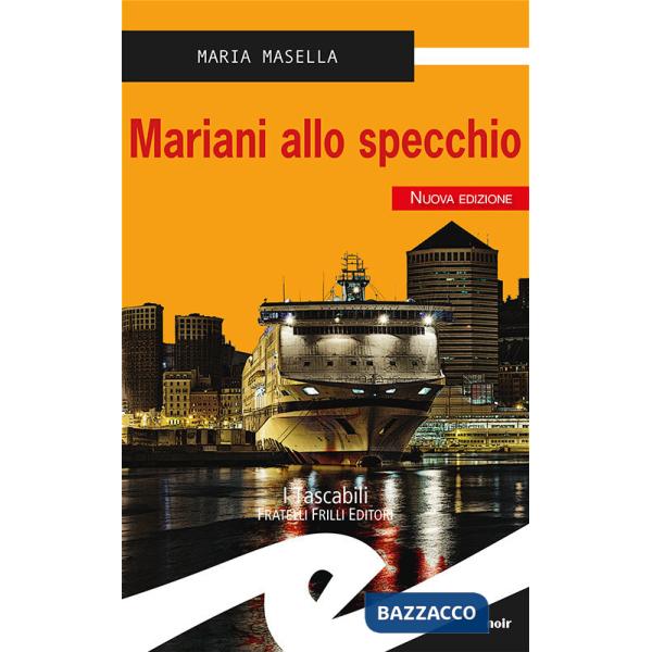 Mariani allo specchio