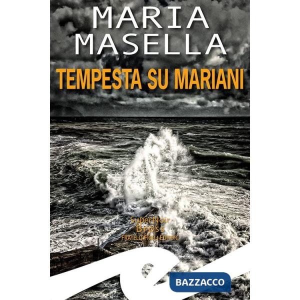 Tempesta su Mariani