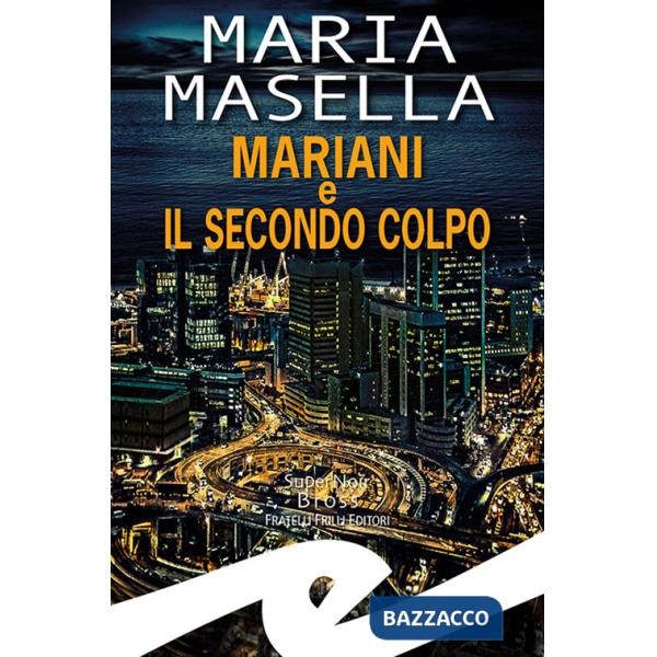 Mariani e il secondo colpo