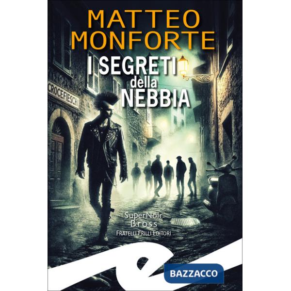 Segreti della nebbia (I)