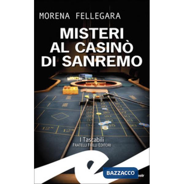 Misteri al casinò di Sanremo