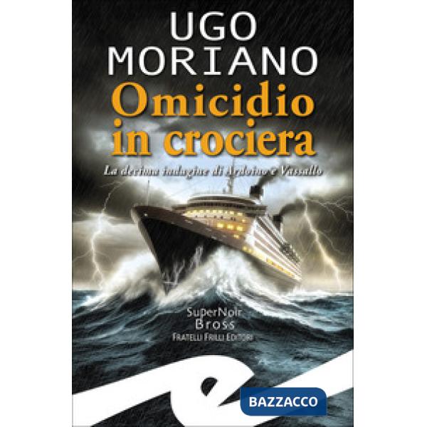 Omicidio in crociera. La decima indagine di Ardoino e Vassallo