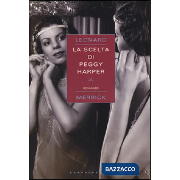 Scelta di Peggy Harper (La)