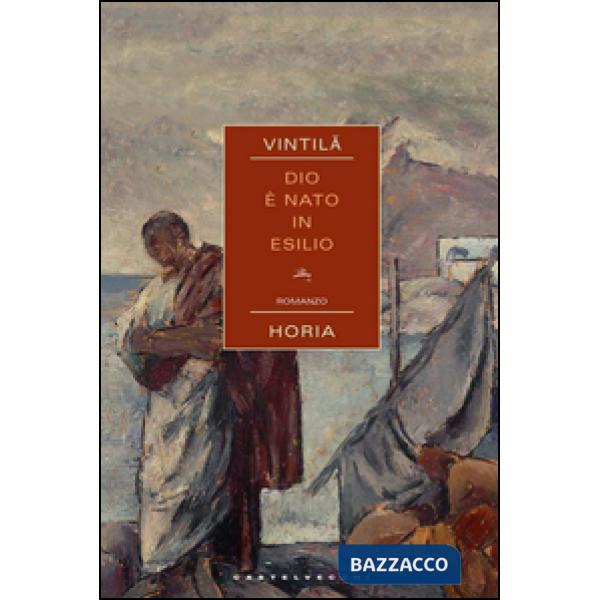 Dio è nato in esilio