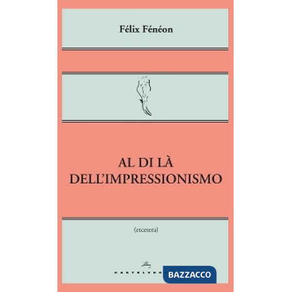 Al di là dell'impressionismo
