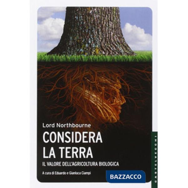Considera la terra. Il valore dell'agricoltura biologica