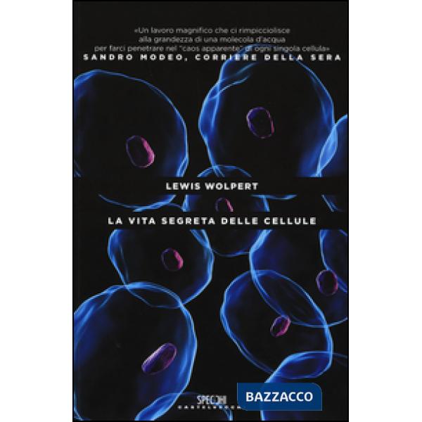 Vita segreta delle cellule (La)