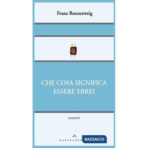 Che cosa significa essere ebrei
