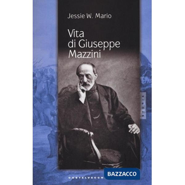 Vita di Giuseppe Mazzini